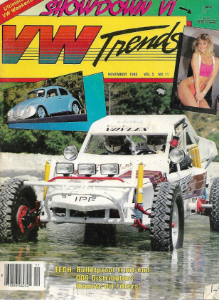 VW TRENDS 1986 NOV - TYPE 18A, REMOTE OIL FILTER, 14 GAL TANK*